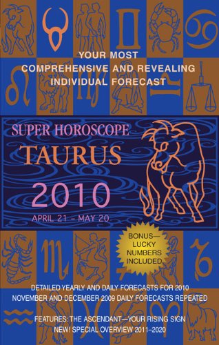 Taurus (Super Horoscopes 2010)