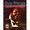 Oscar Peterson: Note-For-Note Transcriptions of Classic Recordings! [With Performances of Transcriptions by Miles Black]