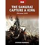 The Samurai Capture a King - Okinawa 1609 (Raid)