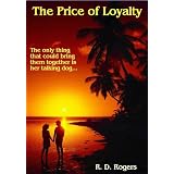 The Price of Loyalty
