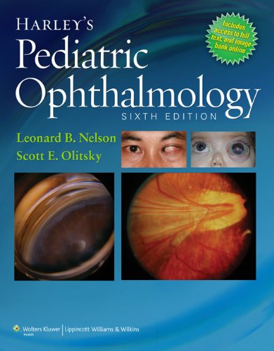Harley's Pediatric Ophthalmology (Harleys Pediatric Ophthalmology)