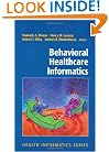 Behavioral Healthcare Informatics