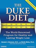 The Duke Diet: The World-Renowned Program for Healthy and Lasting Weight Loss