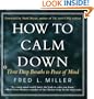 How to Calm Down: Three Deep Breaths to Peace of Mind