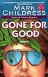 Gone for Good (Ballantine Reader's Circle)