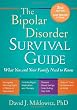 The Bipolar Disorder Survival Guide, Second Edition: What You and Your Family Need to Know