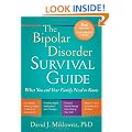 The Bipolar Disorder Survival Guide: What You and Your Family Need to Know
