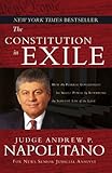 The Constitution in Exile: How the Federal Government Has Seized Power by Rewriting the Supreme Law of the Land