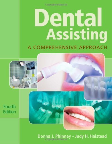 Dental Assisting: A Comprehensive Approach (with Studyware) by Donna J. Phinney (2012-05-31)