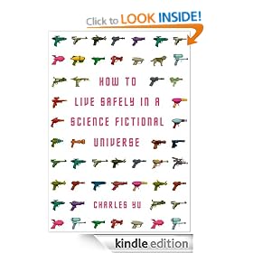 How to Live Safely in a Science Fictional Universe