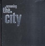 Screening the City