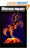 The Montauk Project: Experiments in Time