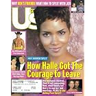 US Weekly Magazine #453 : How Halle Berry Got the Courage to Leave... by  Editors of US Weekly