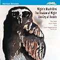 Birtwistle: Night's Black Bird / The Shadow of Night / The Cry of Anubis