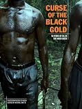 Curse of the Black Gold: 50 Years of Oil in the Niger Delta