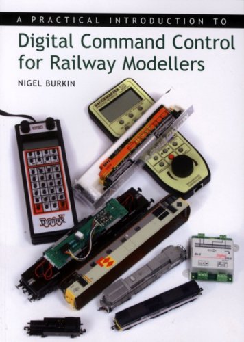 Practical Introduction to Digital Command Control for Railway Modellers