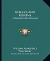 Rebecca And Rowena: A Romance Upon Romance