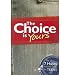 Bücher : THE CHOICE IS YOURS: THE 7 HABITS ACTIVITY GUIDE FOR TEENS (2007-2008)BYCovey, Sean[Novelty] on Oct-2007