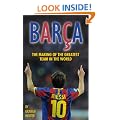 Barca: The Making of the Greatest Team in the World