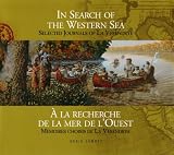 In Search of the Western Sea: Selected Journals of La Verendrye