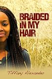 Braided In My Hair
