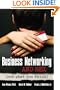 Business Networking and Sex: Not What You Think