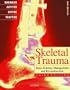Skeletal Trauma: Fractures, Dislocations, Ligamentous Injuries (2-Volume Set)