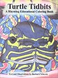 Turtle Tidbits: A Rhyming Educational Coloring Book