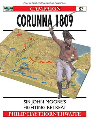 Corunna 1809: Sir John Moore