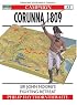 Corunna 1809: Sir John Moore's Fighting Retreat (Campaign)