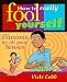 How to Really Fool Yourself: Illusions for All Your Senses by Vicki Cobb