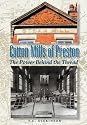 Cotton Mills in Preston: The Power Behind the Thread