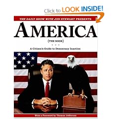 The Daily Show with Jon Stewart Presents America (The book): A Citizen's Guide to Democracy Inaction