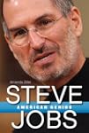 Steve Jobs: American Genius