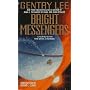 Bright Messengers: A New Novel Set in the Rama Universe