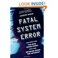 Fatal System Error: The Hunt for the New Crime Lords Who Are Bringing Down The Internet