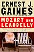 Mozart and Leadbelly