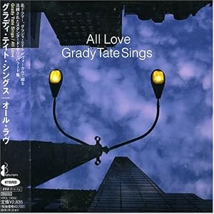 All Love -Grady Tate Sings (Hybr) (Mlps) by Grady Tate (Audio CD - 2008) - Import