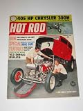 Hot Rod Magazine February 1962 405 HP Chrysler 300H