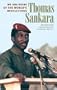 We Are Heirs of the World's Revolutions: Speeches from the Burkina Faso Revolution, 1983-87