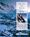 100 Best Ski Resorts of the World