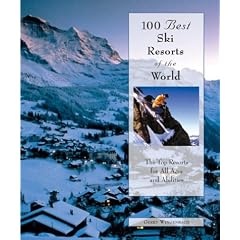 100 Best Ski Resorts of the World
