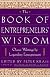 The Book of Entrepreneurs' Wisdom: Classic Writings by Legendary Entrepreneurs