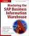 Mastering the SAP Business Information Warehouse