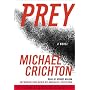 Prey (unabridged) by Michael Crichton
