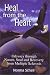 Book Heal from the Heart: Odyssey through Nature, Soul and Recovery from Multiple Sclerosis