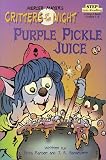 Review Rebound by Sagebrush  / Purple Pickle Juice (Critters of the Night)