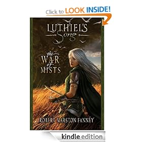 Luthiel's Song: The War of Mists