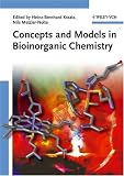 Concepts and Models in Bioinorganic Chemistry