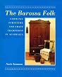 The Barossa Folk: Germanic Furniture and Craft Traditions in Australia